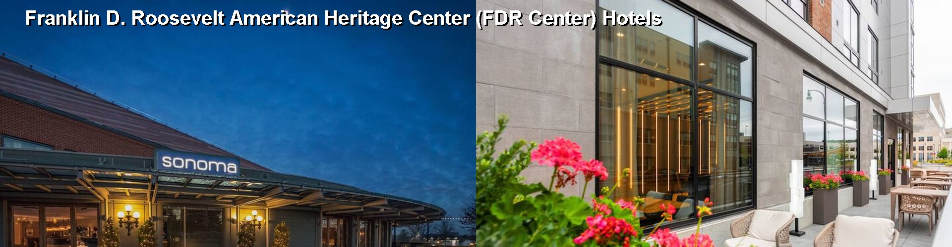 5 Best Hotels near Franklin D. Roosevelt American Heritage Center (FDR Center)