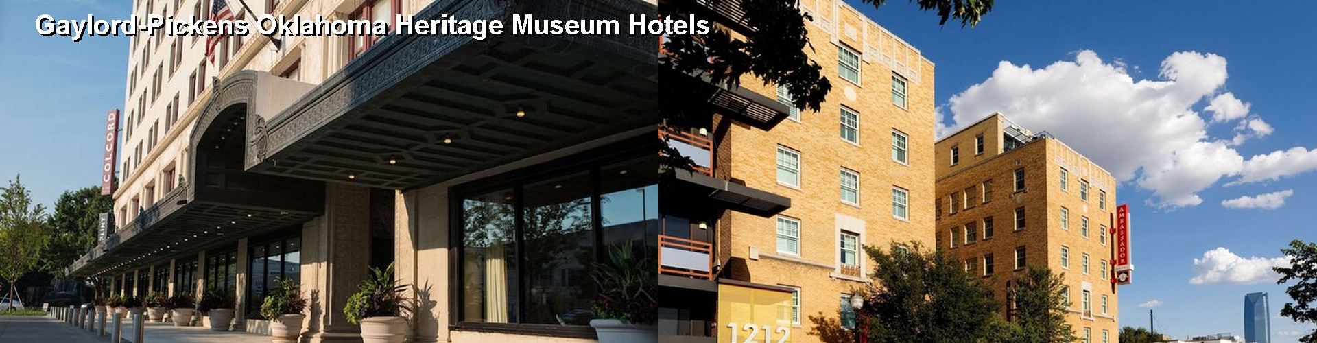 4 Best Hotels near Gaylord-Pickens Oklahoma Heritage Museum