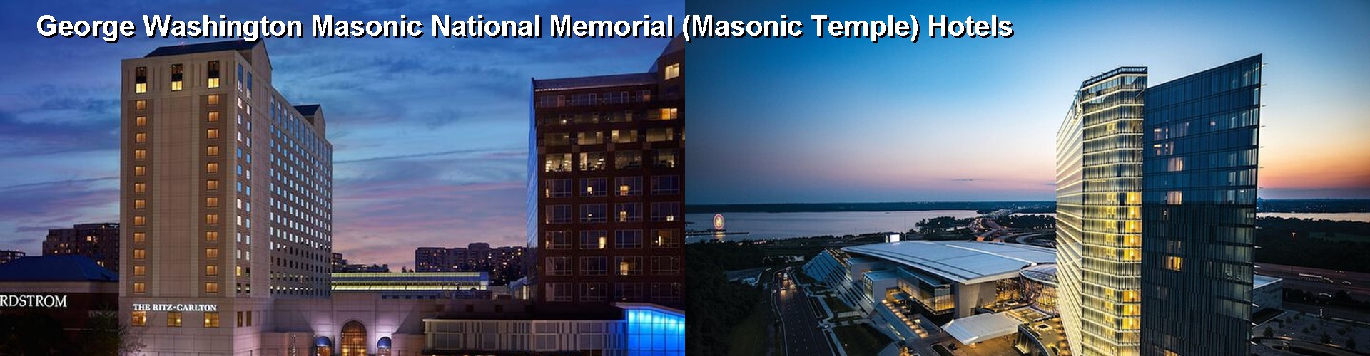 5 Best Hotels near George Washington Masonic National Memorial (Masonic Temple)