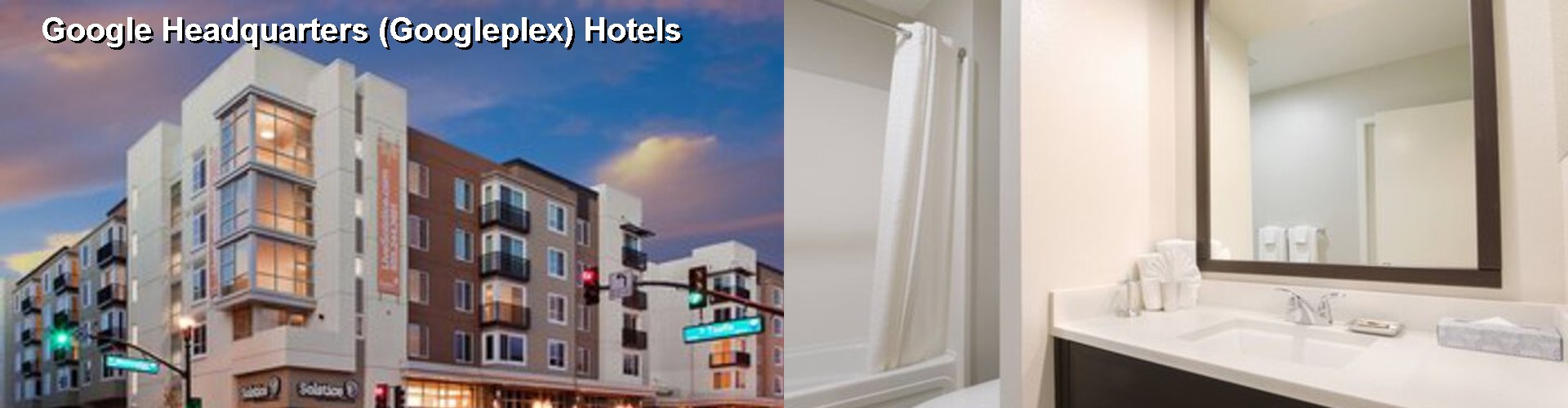 4 Best Hotels near Google Headquarters (Googleplex)