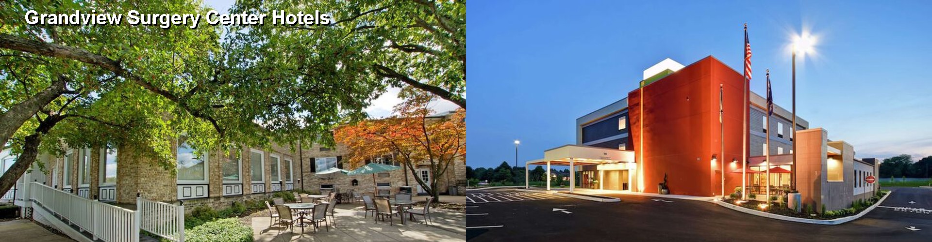 5 Best Hotels near Grandview Surgery Center