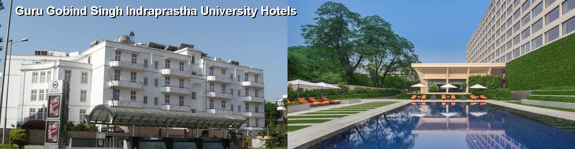 4 Best Hotels near Guru Gobind Singh Indraprastha University