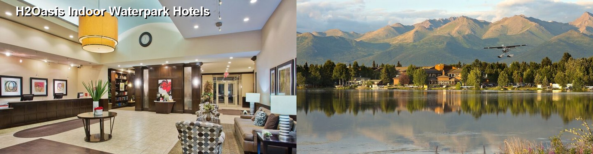 5 Best Hotels near H2Oasis Indoor Waterpark