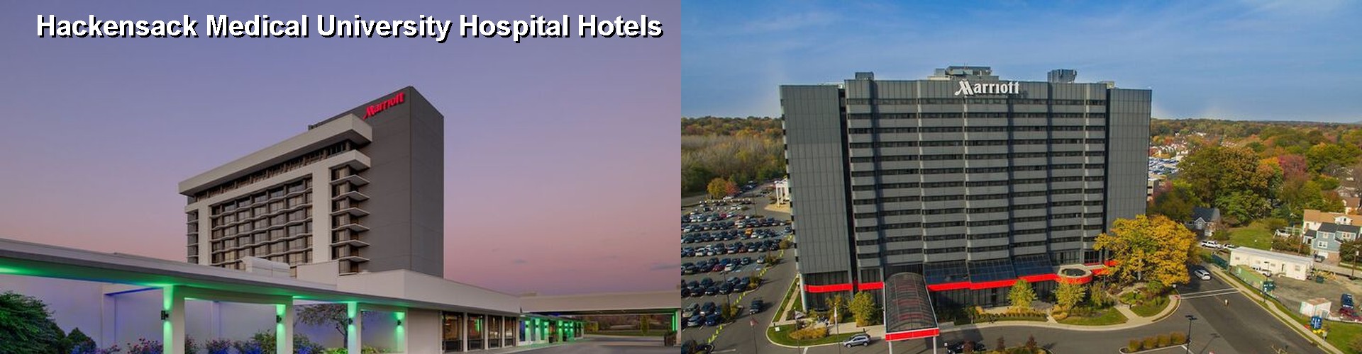 4 Best Hotels near Hackensack Medical University Hospital