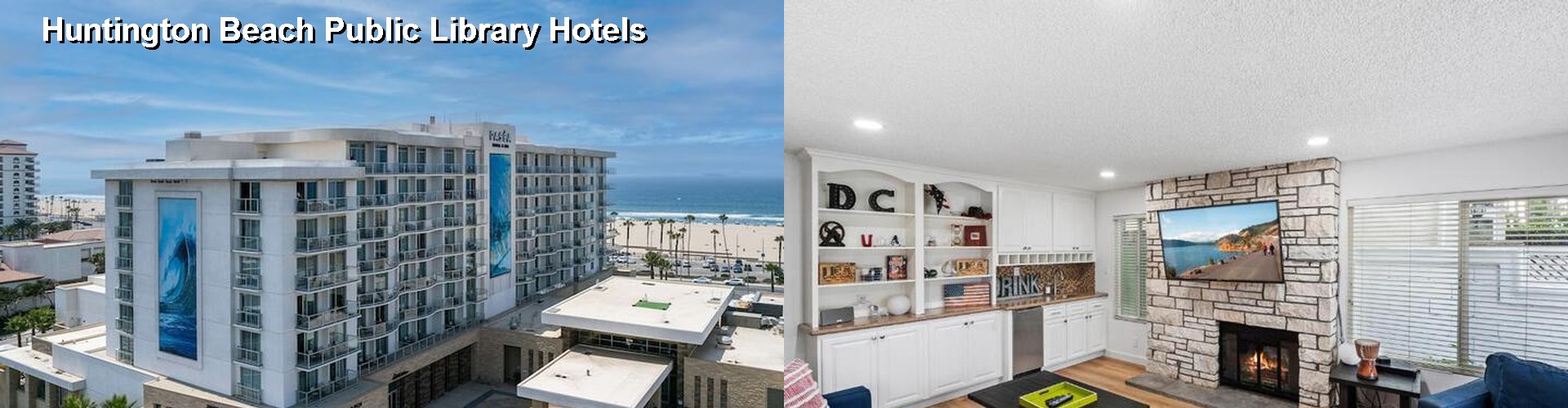 4 Best Hotels near Huntington Beach Public Library