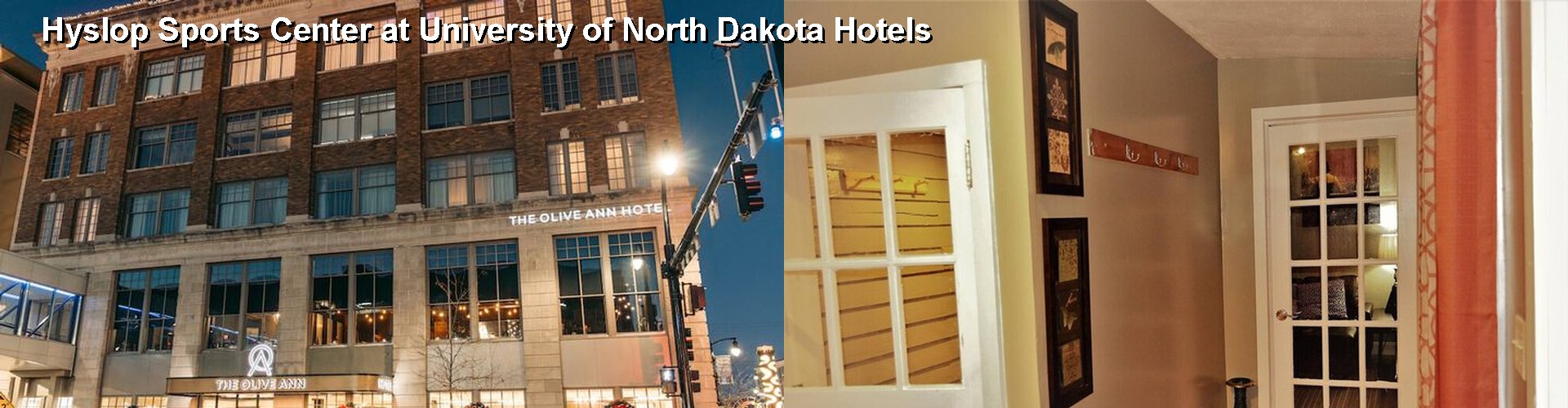5 Best Hotels near Hyslop Sports Center at University of North Dakota