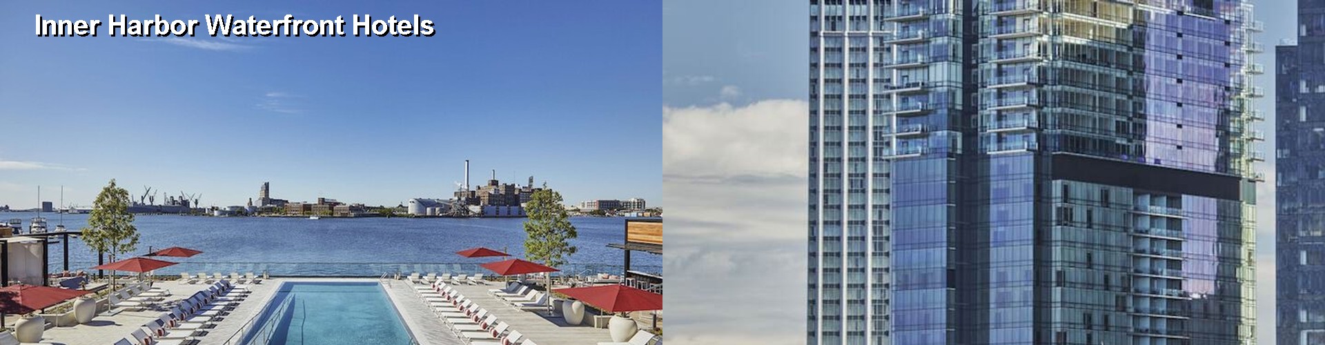 5 Best Hotels near Inner Harbor Waterfront