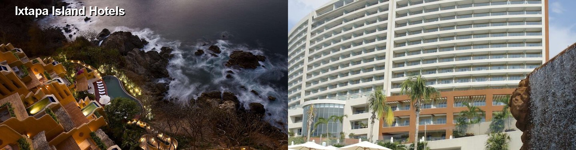 5 Best Hotels near Ixtapa Island