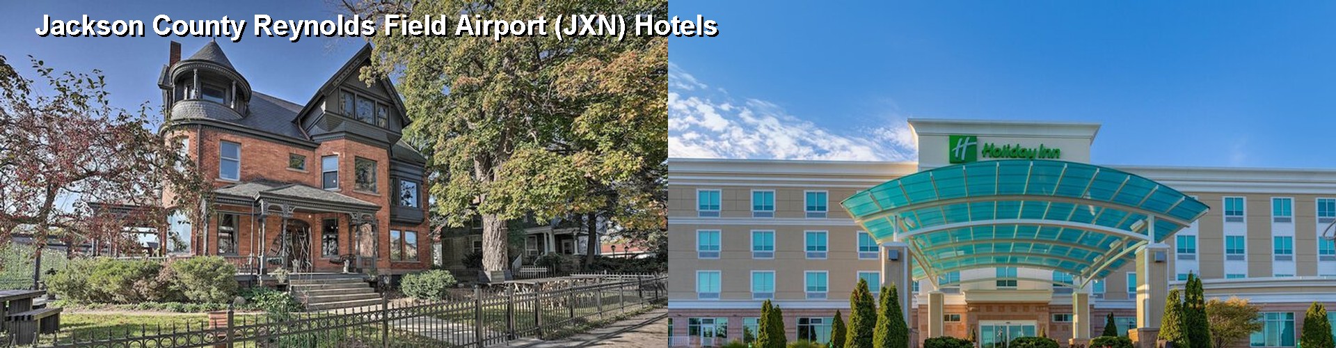 4 Best Hotels near Jackson County Reynolds Field Airport (JXN)