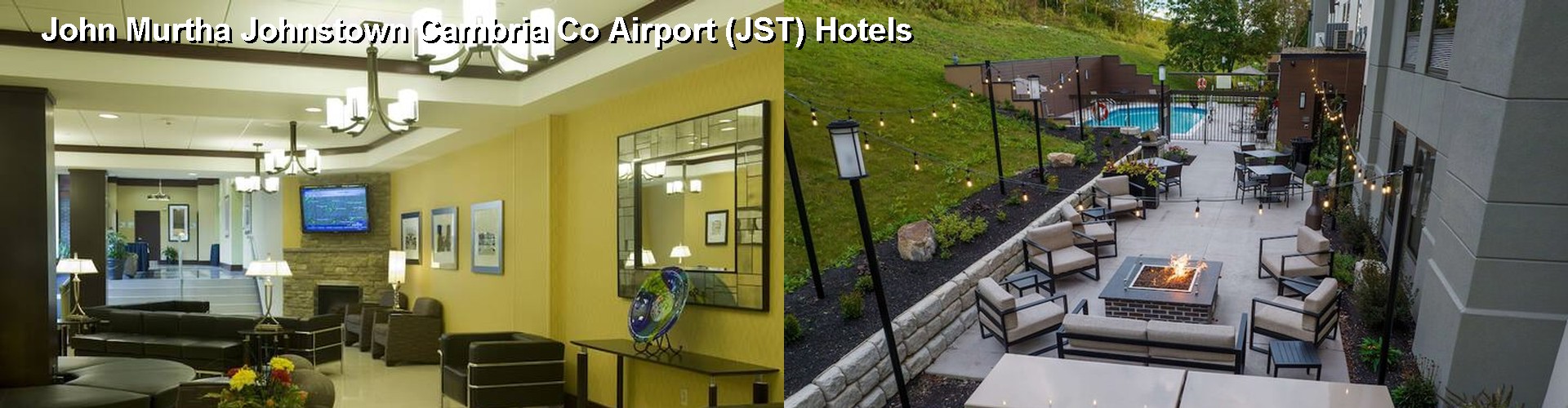 5 Best Hotels near John Murtha Johnstown Cambria Co Airport (JST)