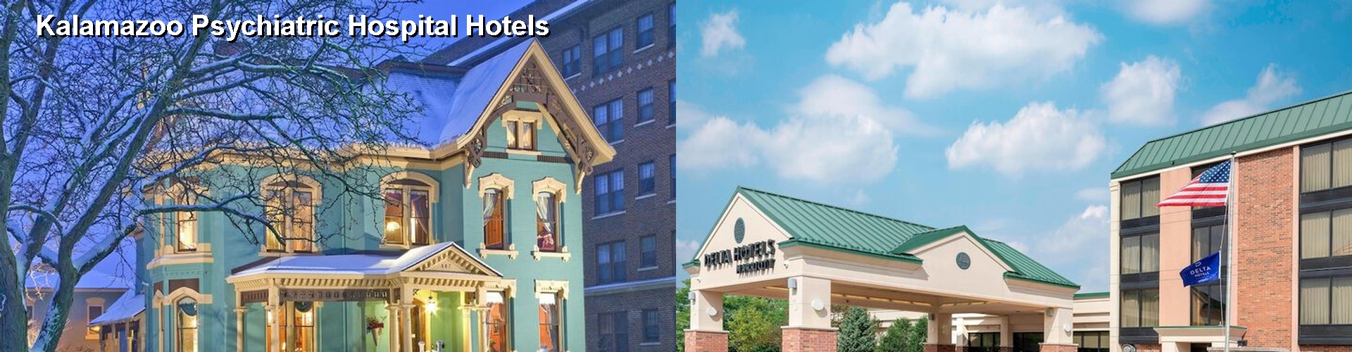 5 Best Hotels near Kalamazoo Psychiatric Hospital