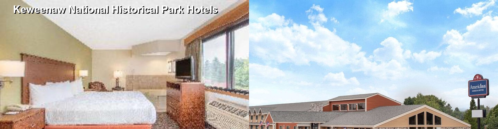 5 Best Hotels near Keweenaw National Historical Park