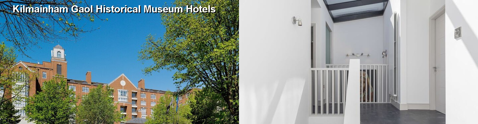5 Best Hotels near Kilmainham Gaol Historical Museum