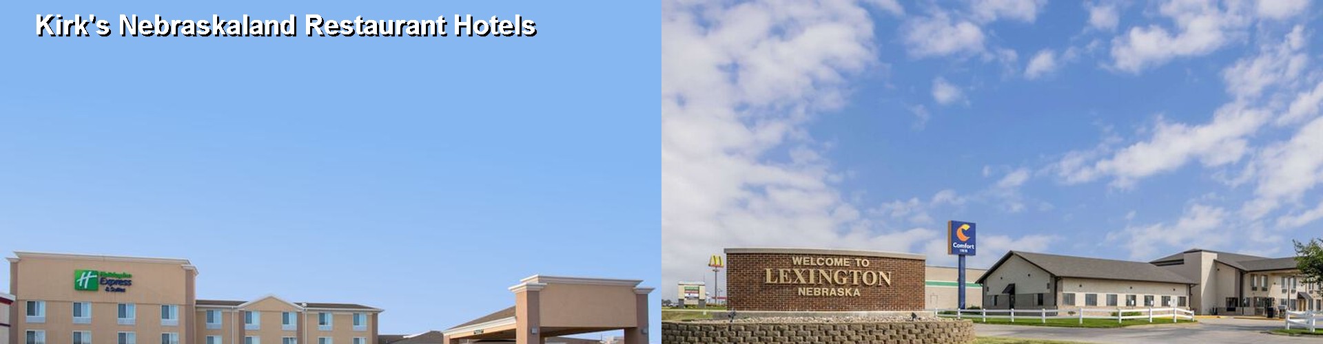 5 Best Hotels near Kirk's Nebraskaland Restaurant