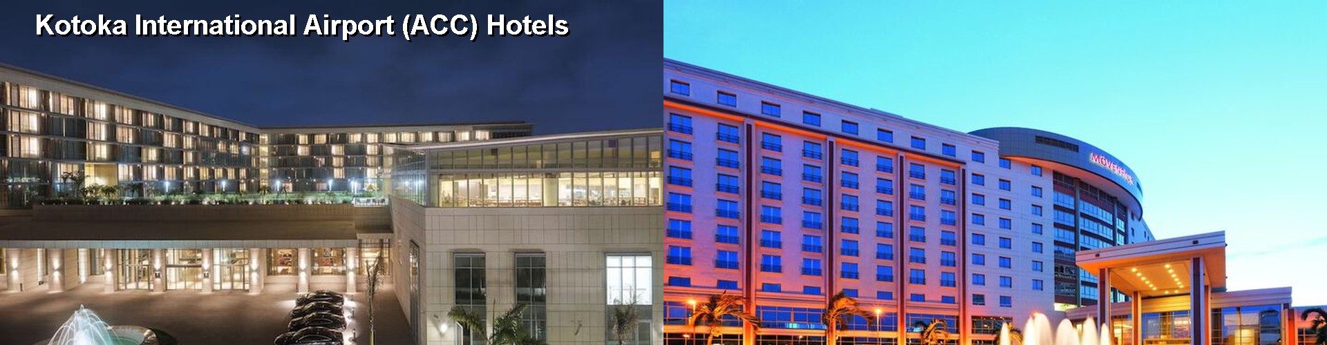 4 Best Hotels near Kotoka International Airport (ACC)