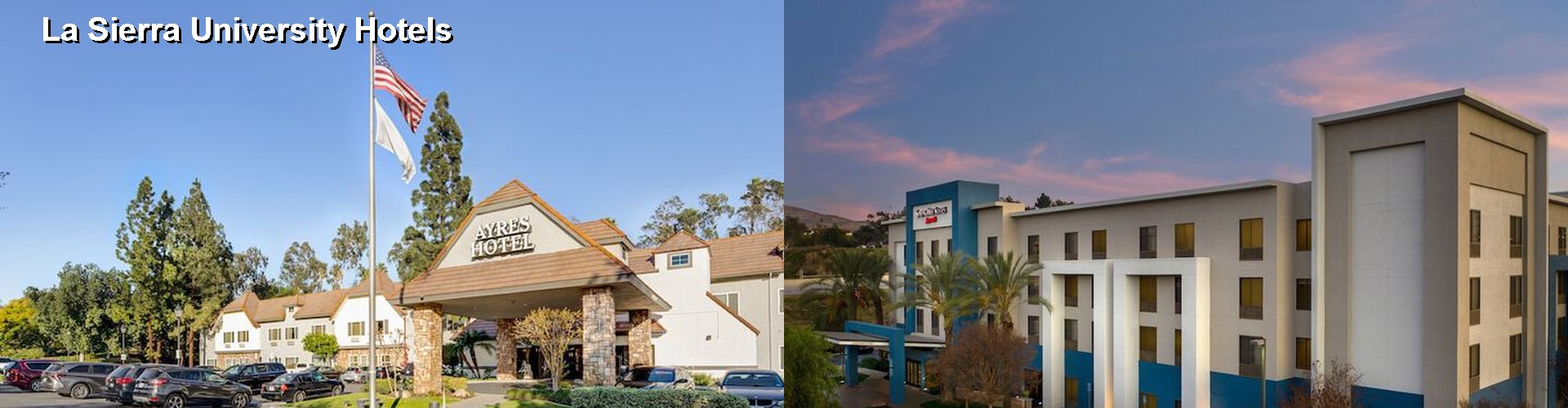 5 Best Hotels near La Sierra University