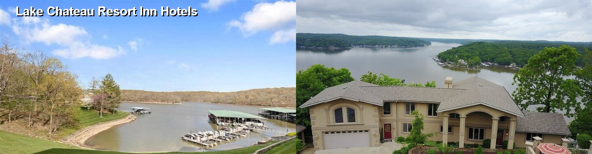 4 Best Hotels near Lake Chateau Resort Inn