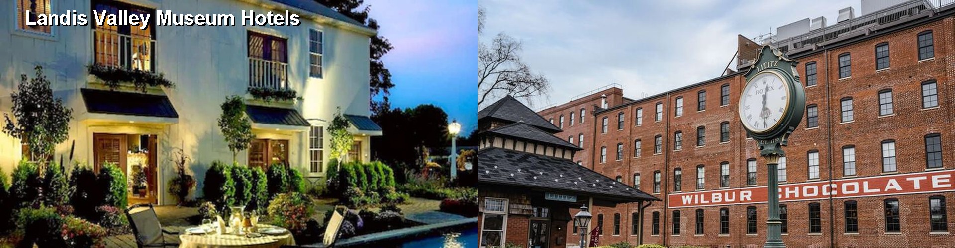 5 Best Hotels near Landis Valley Museum
