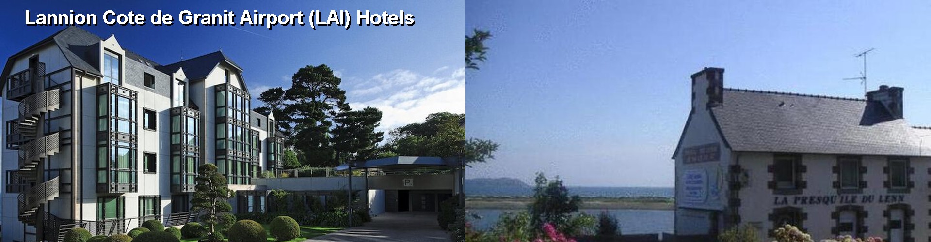5 Best Hotels near Lannion Cote de Granit Airport (LAI)