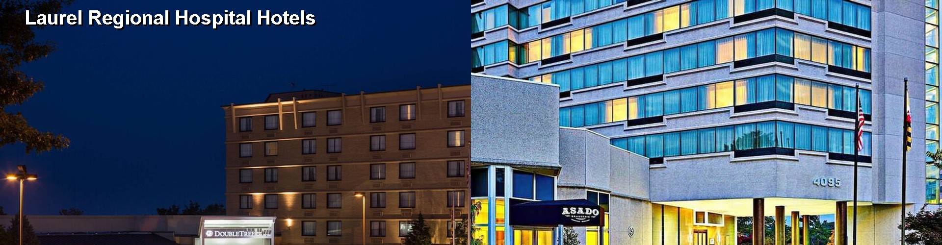 4 Best Hotels near Laurel Regional Hospital