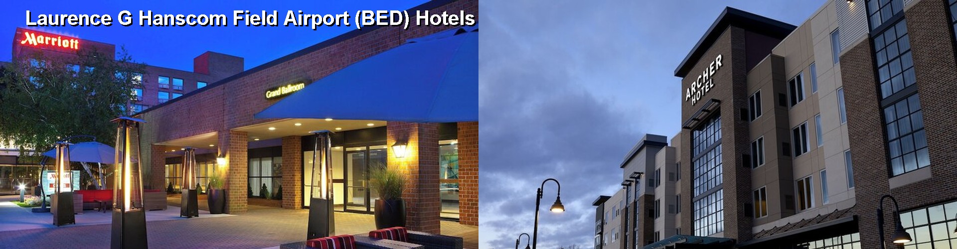 3 Best Hotels near Laurence G Hanscom Field Airport (BED)