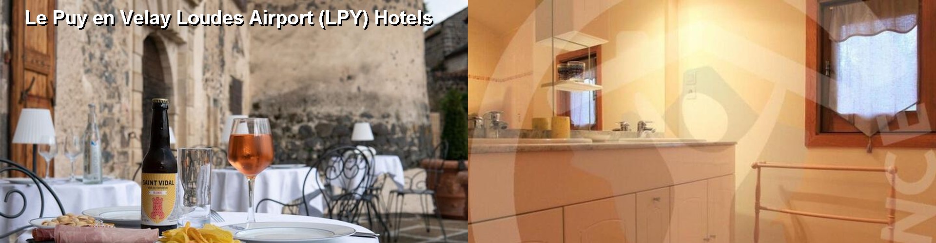 3 Best Hotels near Le Puy en Velay Loudes Airport (LPY)