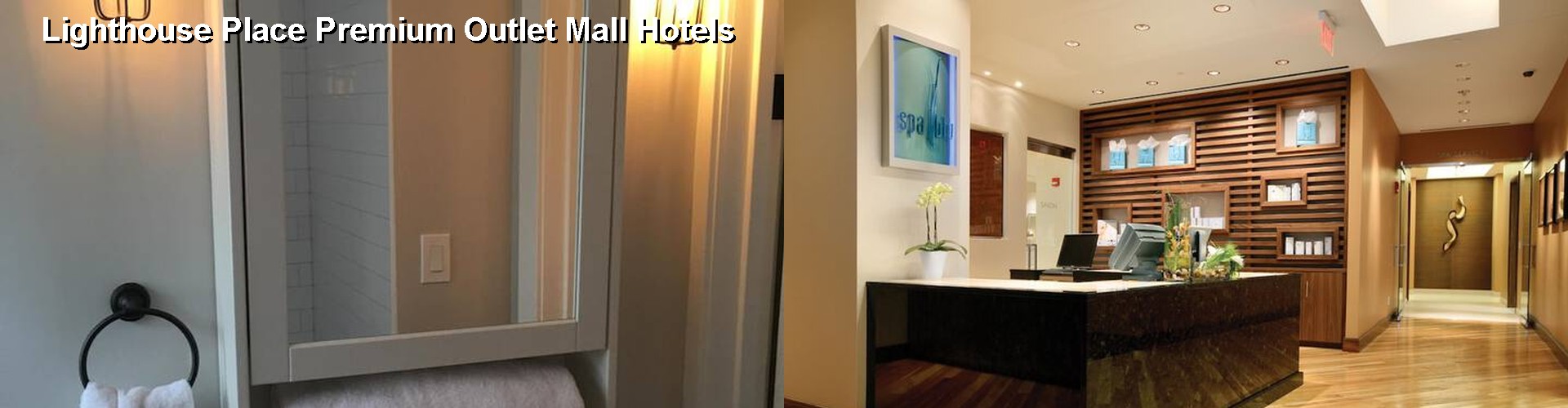 2 Best Hotels near Lighthouse Place Premium Outlet Mall