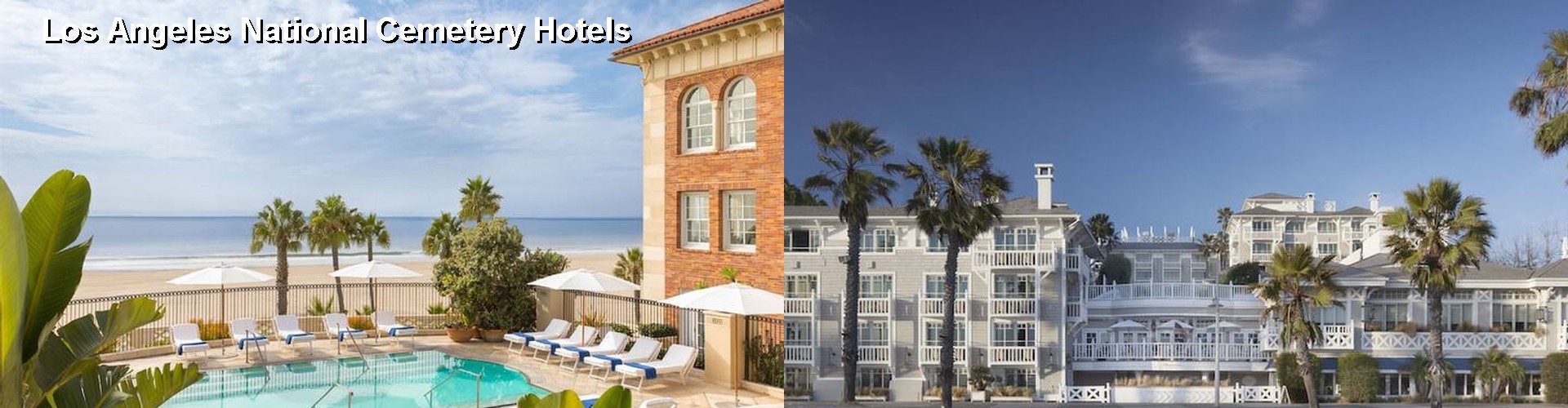 5 Best Hotels near Los Angeles National Cemetery