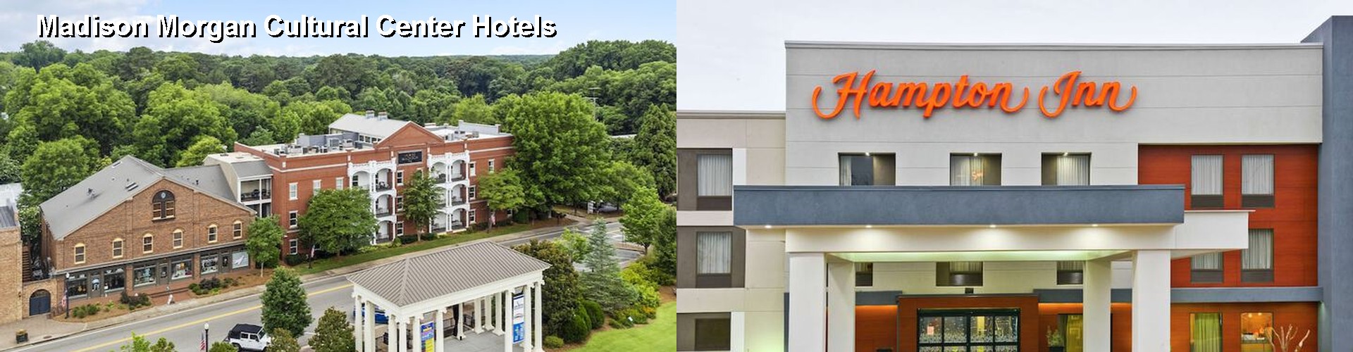 4 Best Hotels near Madison Morgan Cultural Center