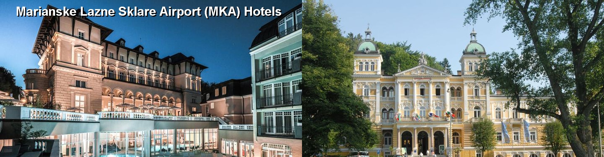 5 Best Hotels near Marianske Lazne Sklare Airport (MKA)