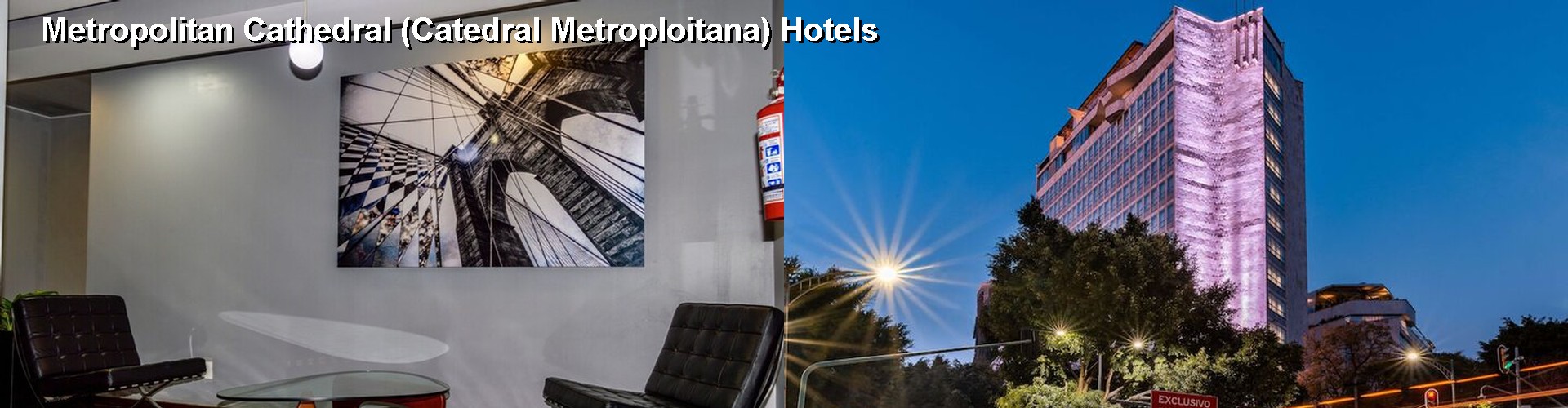 5 Best Hotels near Metropolitan Cathedral (Catedral Metroploitana)