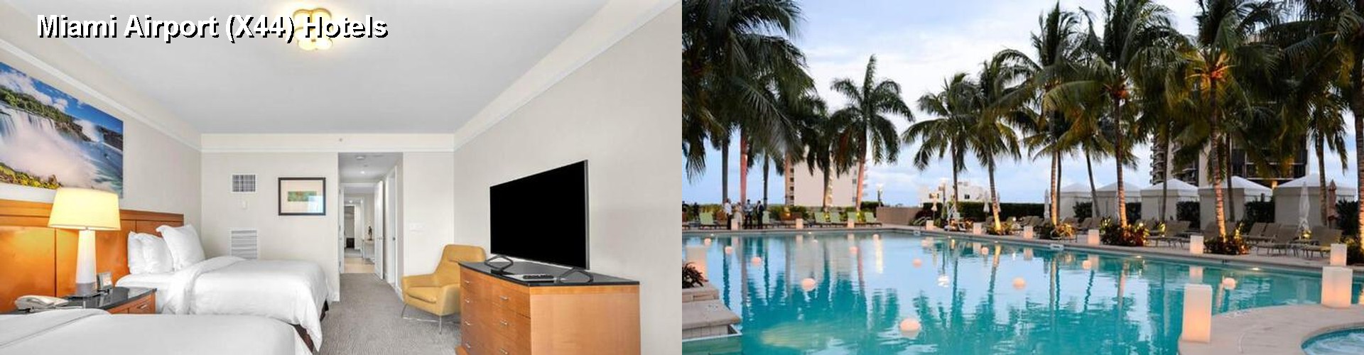 5 Best Hotels near Miami Airport (X44)