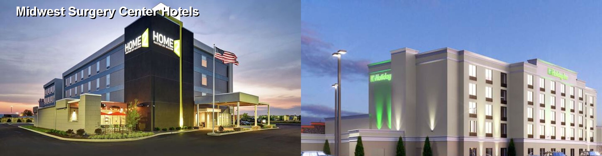 5 Best Hotels near Midwest Surgery Center