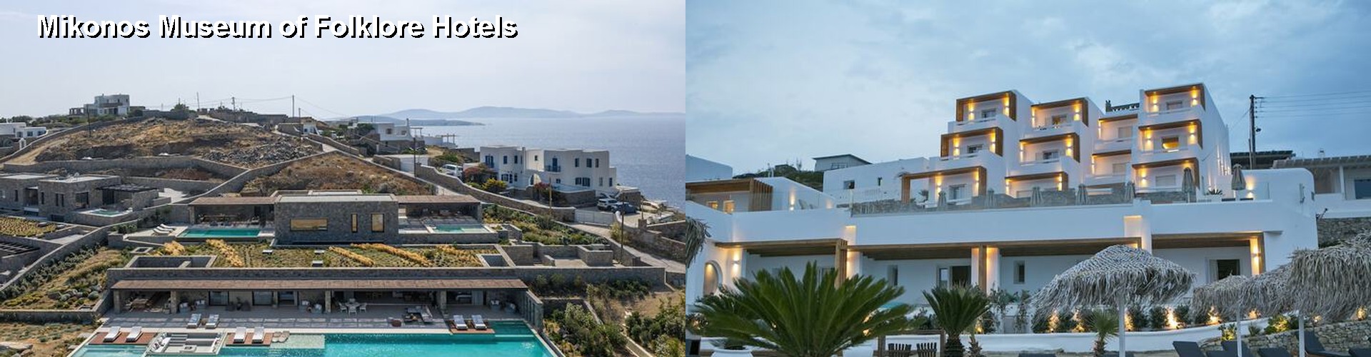 5 Best Hotels near Mikonos Museum of Folklore