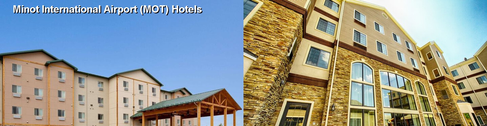 5 Best Hotels near Minot International Airport (MOT)
