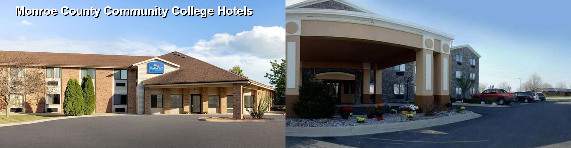 3 Best Hotels near Monroe County Community College