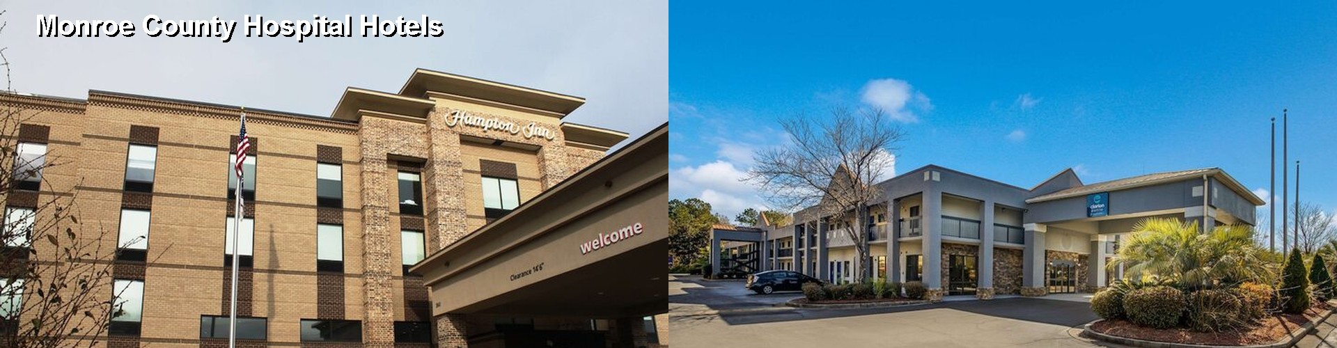 4 Best Hotels near Monroe County Hospital