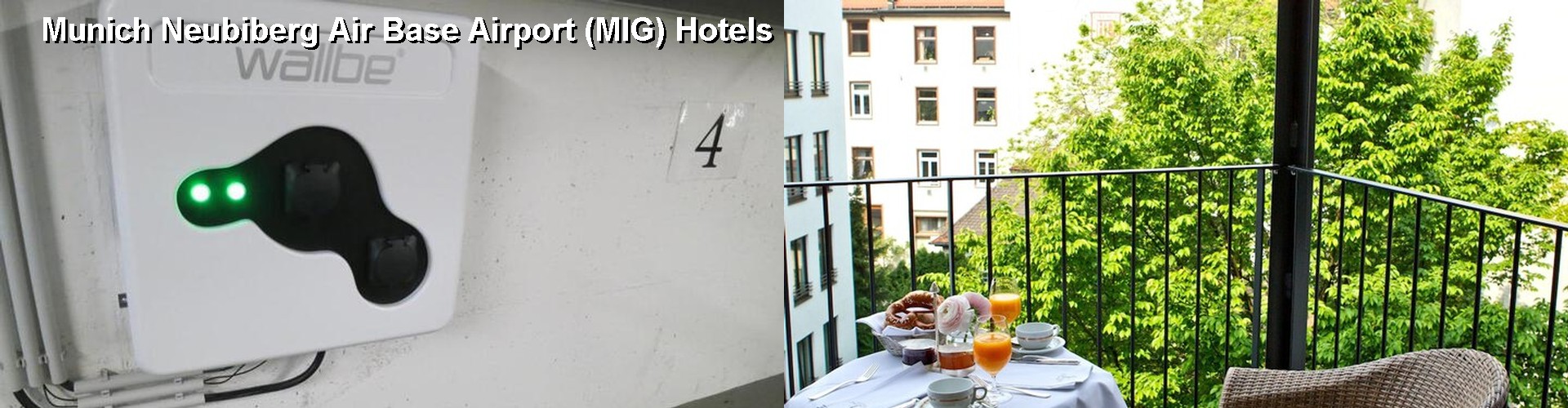 5 Best Hotels near Munich Neubiberg Air Base Airport (MIG)
