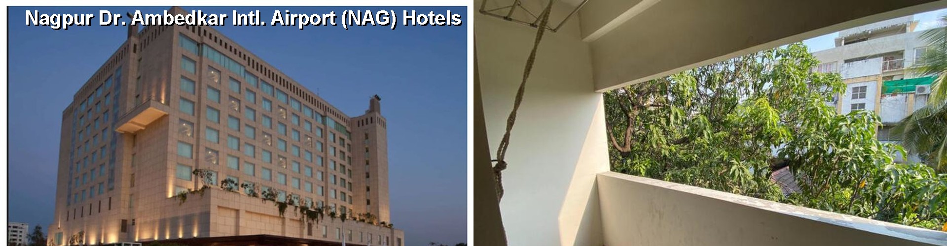 5 Best Hotels near Nagpur Dr. Ambedkar Intl. Airport (NAG)