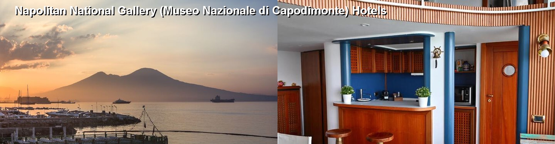 4 Best Hotels near Napolitan National Gallery (Museo Nazionale di Capodimonte)