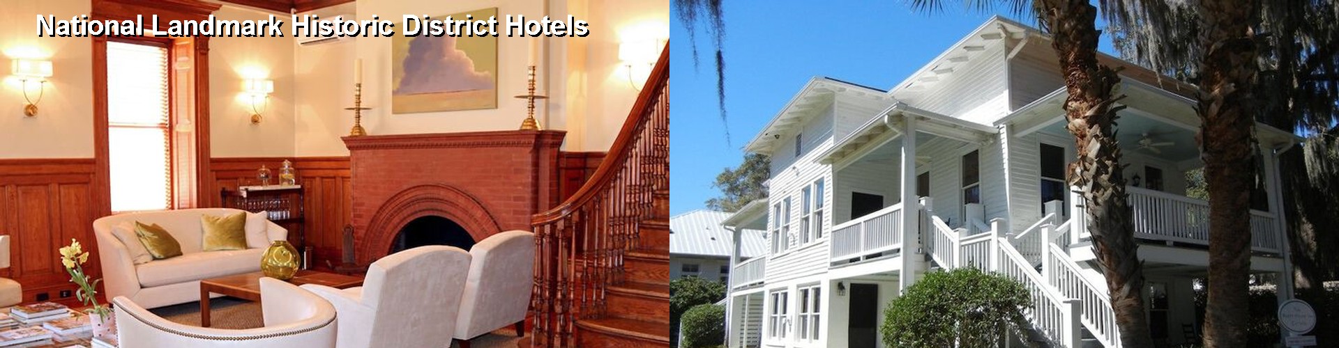 5 Best Hotels near National Landmark Historic District