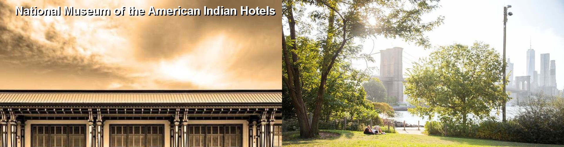5 Best Hotels near National Museum of the American Indian