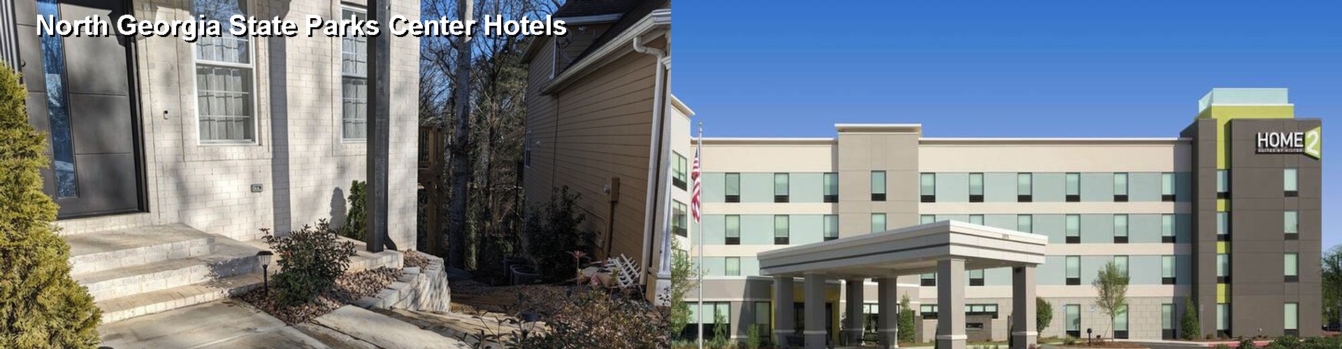 4 Best Hotels near North Georgia State Parks Center