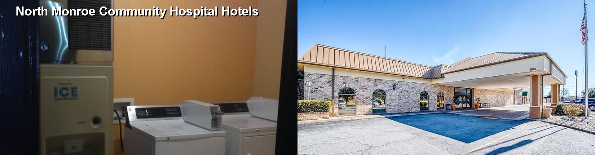 4 Best Hotels near North Monroe Community Hospital