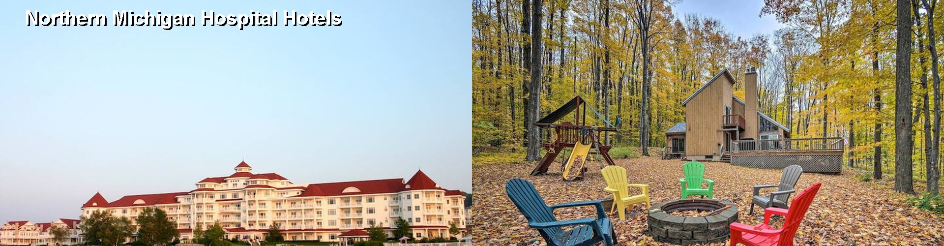 5 Best Hotels near Northern Michigan Hospital