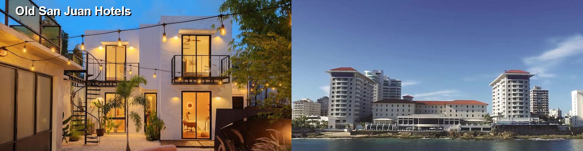 4 Best Hotels near Old San Juan