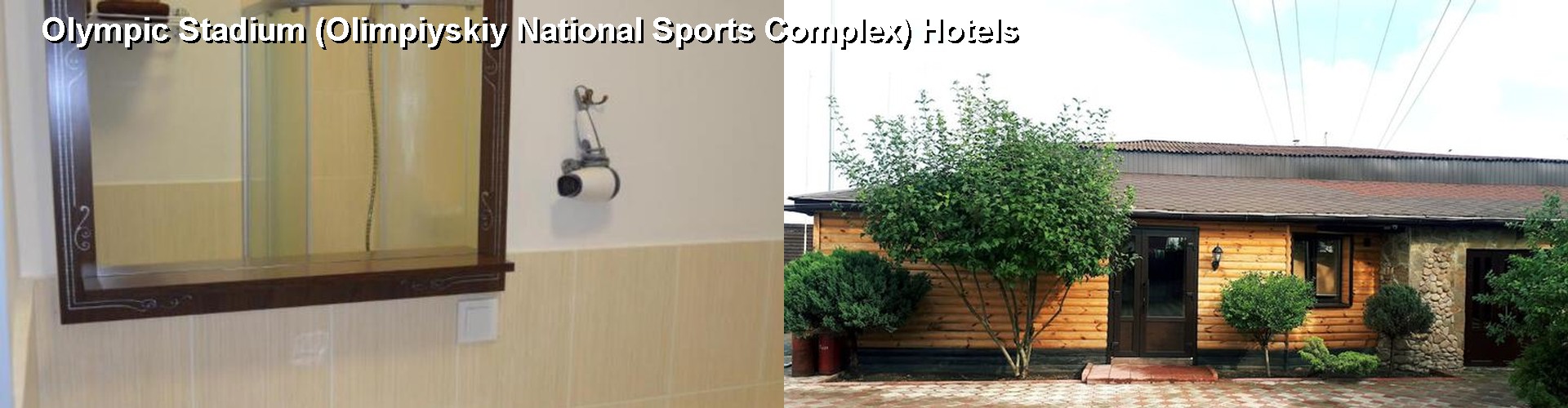 5 Best Hotels near Olympic Stadium (Olimpiyskiy National Sports Complex)