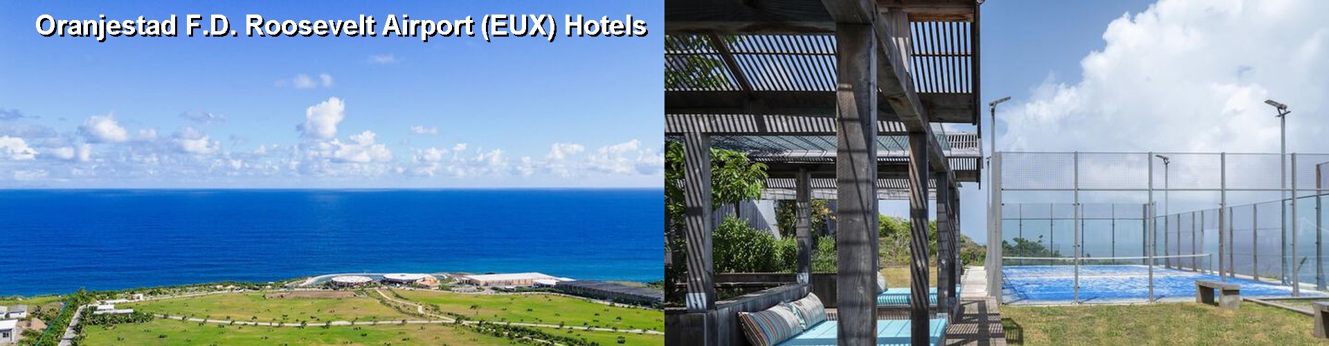 4 Best Hotels near Oranjestad F.D. Roosevelt Airport (EUX)