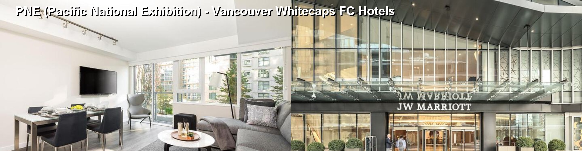 5 Best Hotels near PNE (Pacific National Exhibition) - Vancouver Whitecaps FC