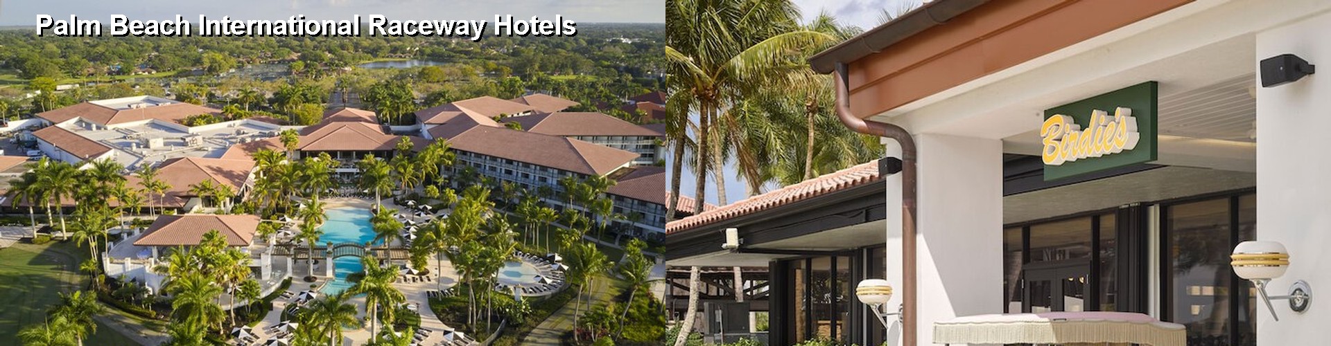 5 Best Hotels near Palm Beach International Raceway